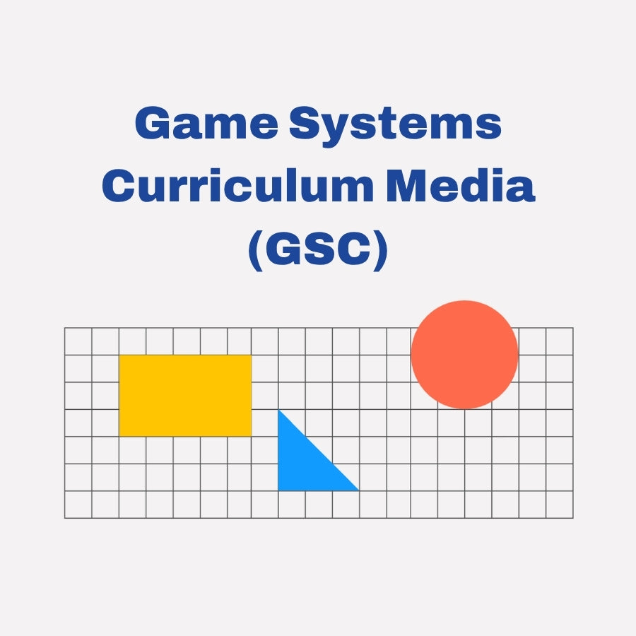 Game Systems Curriculum (GSC)